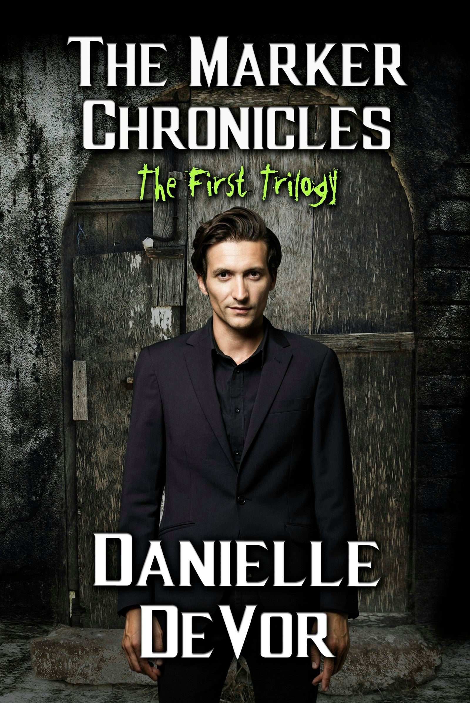 Book cover image for The Marker Chronicles, The First Trilogy ISBN: 9781944728472